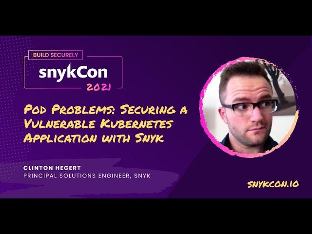 Pod Problems: Securing a Vulnerable Kubernetes Application with Snyk