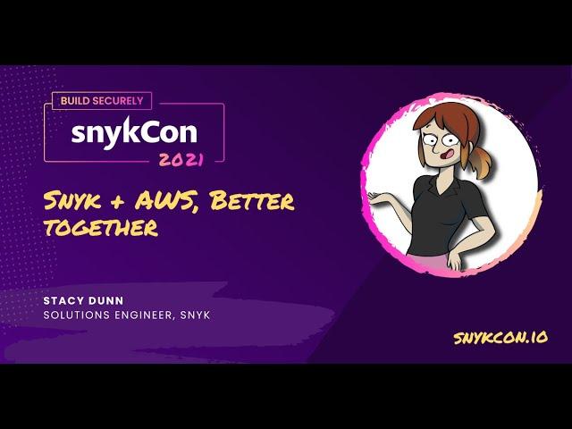 Snyk + AWS, Better together