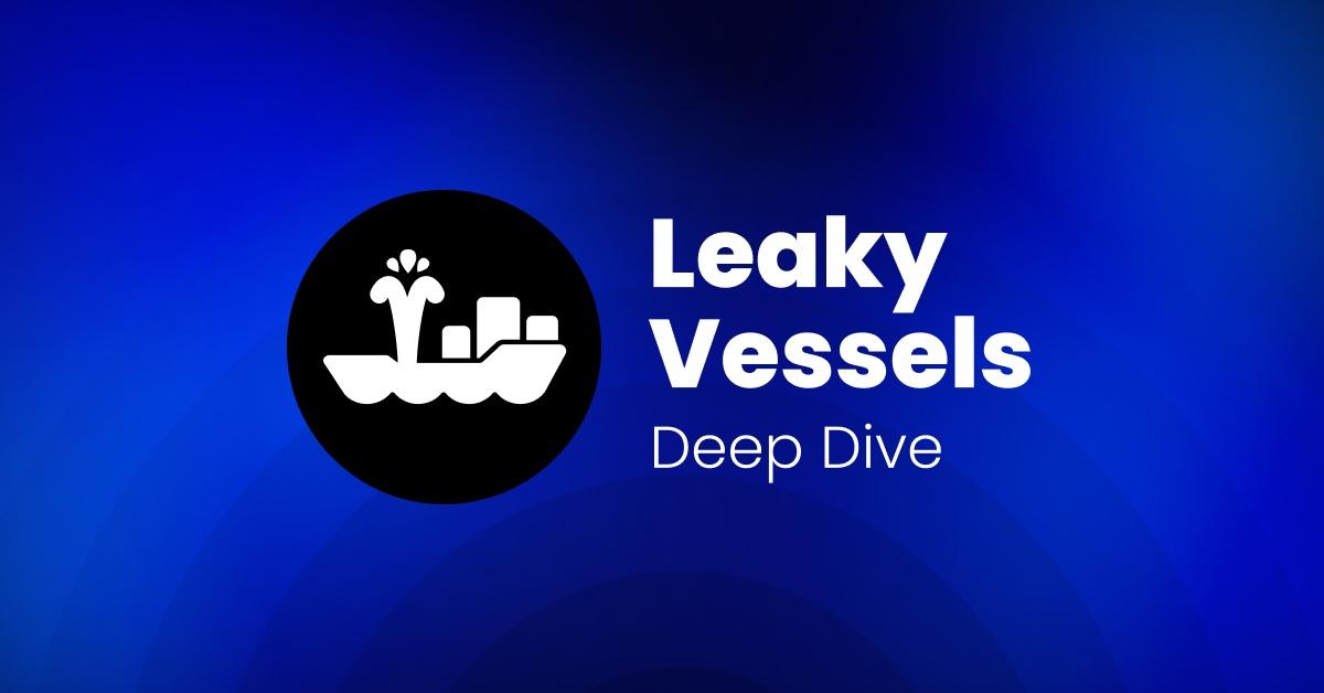 feature-leaky-vessels-deep-dive